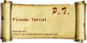 Pivoda Tarcal névjegykártya